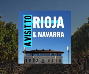A Visit to Rioja & Navarra